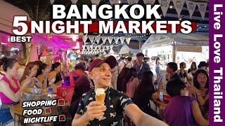 Top 5 Best Night Markets In BANGKOK  Cheap Shopping Delicious Food amp Nightlife livelovethailand [upl. by Aniras]