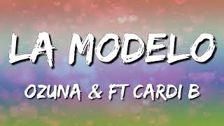 Ozuna Ft Cardi B  La Modelo Letra\Lyrics [upl. by Zurkow]