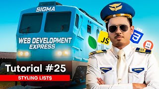 Styling Lists using CSS  Sigma Web Development Course  Tutorial 25 [upl. by Yojenitsirk456]