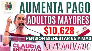 🚀AUMENTA PAGO Pensión Bienestar para ADULTOS MAYORES con Claudia Sheinbaum💥 [upl. by Gregg]