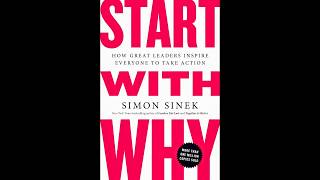 Why You Need To START With WHY  Simon Sinek Full Audiobook [upl. by Onahpets]