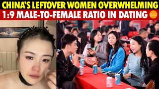 China’s Leftover Women Overwhelming 19 MaleToFemale Ratio in Dating [upl. by Haneekas674]