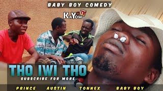 Tho Iwi Tho  Baby Boy Comedy Kayom TV [upl. by Gruber423]