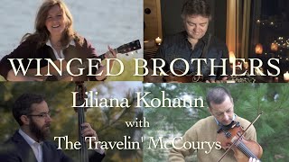 WINGED BROTHERS ENGLISH VERSION of Braciszkowie Skrzydlaci Liliana Kohann amp The Travelin McCourys [upl. by Berner507]