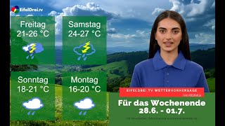 EifelDreiTV KI Wettervorhersage für 28 Juni bis 1 Juli [upl. by Yelserp621]