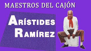 Maestros del Cajón Arístides Ramírez [upl. by Hartfield]