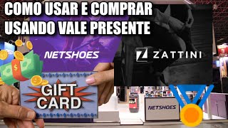 Como RESGATAR e USAR Vale Presente nas Lojas NETSHOES e ZATTINI Tutorial Completo [upl. by Anih]