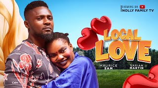 LOCAL LOVE 2  New Movie Maurice Sam Sarian Martin 2024 Nollywood Romcom Movie [upl. by Alyhs947]