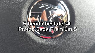 5 Benda Best Proton Saga Premium S Sedan Rahmah [upl. by Castle44]