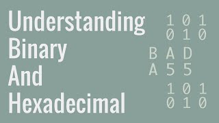 Understanding Binary Hexadecimal Decimal Base10 and more [upl. by Anidene]