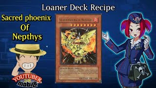 Sacred Phoenix Nepthys Loaner Deck Recipe Yu Gi Oh Duel Links [upl. by Bluhm]