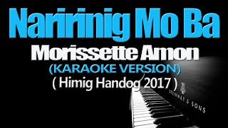 NARIRINIG MO BA  Morissette Amon KARAOKE VERSION [upl. by Utir207]