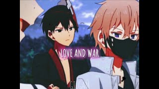 Love and War  Kaikoku  Zakuro 〰 The Ones Within edit [upl. by Schaab]