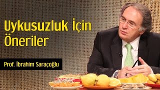 Uykusuzluk İçin Öneriler  Prof İbrahim Saraçoğlu [upl. by Blader]