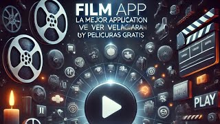 🔮Film App La Mejor Aplicación para Ver y Descargar Películas Gratis✅️ [upl. by Ecreip]