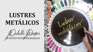 Lustres Metálicos  Porcelana sem mistério  Michelle Moyses [upl. by Ilak]