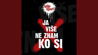 Ja više ne znam ko si [upl. by Netneuq859]