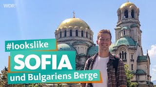 Sofia und die Bergwelt Bulgariens  WDR Reisen [upl. by Grogan]