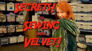 Secrets to Sewing with Velvet Fabric [upl. by Mercer543]