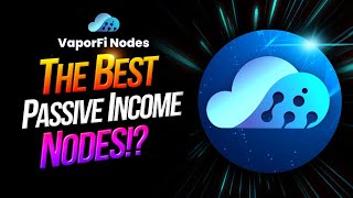 VAPOR NODES Best Strategy For Getting Rich With Vapor Nodes [upl. by Lipski]