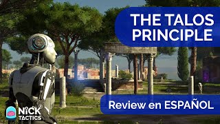 THE TALOS PRINCIPLE Review en Español Gameplay amp Lore SIN SPOILERS [upl. by Nnaed]