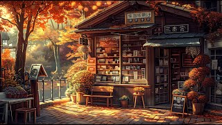 🍂 Lofi Bookstore 📚 Lofi Deep Focus Music  Sweet Autumn LofLofi hip hop Music to Work Study Relax [upl. by Dietz171]