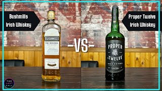 Proper Twelve Irish Whiskey VS Bushmills Irish Whiskey Comparisons [upl. by Uzial5]