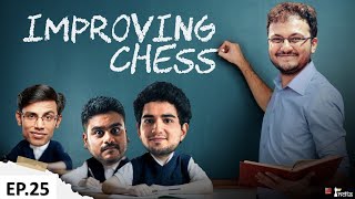 Improving Chess episode 25  ft Samay Biswa  Principle of two weaknesses [upl. by Nitreb587]