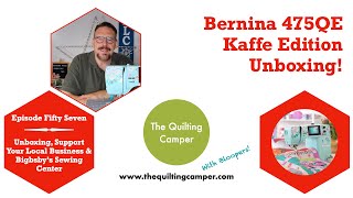 Bernina 475QE Unboxing Kaffe Edition  Why I love Bernina  Support your local business [upl. by Lokkin]