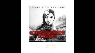 FLINT J  THE LAST CHAPTER  MATHIRA OFFICIAL AUDIO [upl. by Ggerg83]