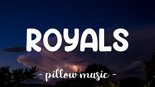 Royals  Lorde Lyrics 🎵 [upl. by Langston]