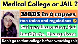 Medical College or JAIL  Sri madhusudan Sai institute Cutoff 2023  Free MBBS  neet2023 [upl. by Ecyrb]