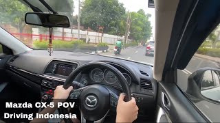 2014 Mazda CX5 SkyActiv 25 Touring AT POV Sunny Drive Indonesia [upl. by Owain]