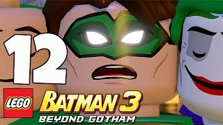 LEGO Batman 3 Beyond Gotham  Big Trouble in Little Gotham  Part 12 Xbox One Gameplay [upl. by Farant499]