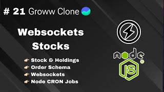 Chapter 21 Websockets  Node JS  Stock Buy and Sell  Groww Full Clone Series [upl. by Sauls278]