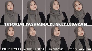 10 TUTORIAL HIJAB PASHMINA PLISKET LEBARAN  Untuk Pemula Gampang Banget  Tutut Arinda Herawati [upl. by Liscomb507]