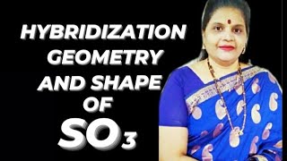 HYBRIDIZATION GEOMETRY AND SHAPE OF SO3 Sulphur Trioxide sulfurtrioxide geometry hybridization [upl. by Niddala]