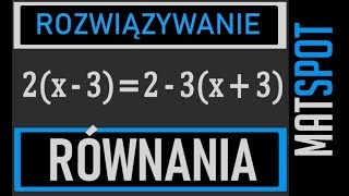 rozwiązywanie równań poziom 2 przykłady z nawiasami [upl. by Augustine]