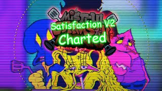 Satisfaction V2 CHARTED Mistful Crimson Morning V2 [upl. by Angelia]