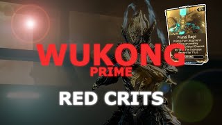 Warframe Wukong Prime Build e Guia  O MACACO LOUCO DOS RED CRITS [upl. by Marita]