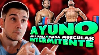 Ganar MASA MUSCULAR💪Con AYUNO INTERMITENTE🔥¿Es Posible🧠GUÍA COMPLETA Desde 0 [upl. by Ernie]