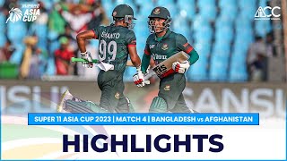 Super11 Asia Cup 2023  Match 4 Bangladesh vs Afghanistan Highlights [upl. by Leahicm225]