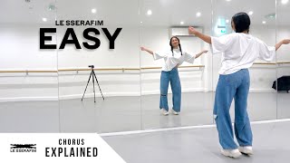 LE SSERAFIM 르세라핌  EASY  Dance Tutorial  EXPLAINED Chorus [upl. by Abbey372]