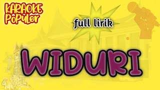 Karaoke  Widuri  Full lirik [upl. by Ettinger99]