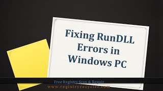 Fixing RunDLL Error in Windows PC [upl. by Aciret514]