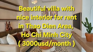 Beautiful villa with nice interior for rent in Thao Dien Area Ho Chi Minh City [upl. by Einiar]