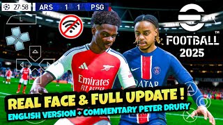 eFootball PES 2025 PPSSPP English Version Real Face Camera PS5 New Kits amp Latest Transfers 202425 [upl. by Enirehtacyram74]