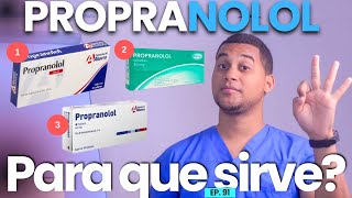 PROPRANOLOL PARA QUE SIRVE  3 COSAS [upl. by Northington]