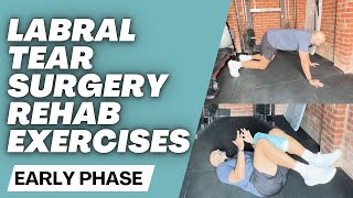 HIP LABRAL TEAR SURGERY HIP IMPINGEMENT REHAB EXERCISES Early Phase [upl. by Lemaceon629]