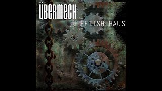 ÜBERMECH  Mechanized Impasse II [upl. by Gavrilla]